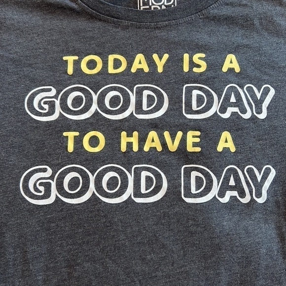Today is a good day to have a good day women’s t-shirt size XL - Picture 2 of 5